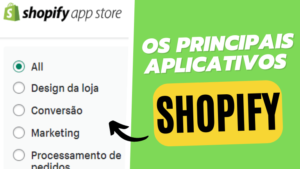 Os 4 Principais aplicativos da shopify para Dropshippers em 2022